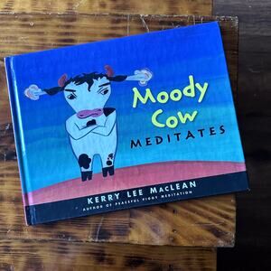 Moody Cow Meditates Hardcover Book